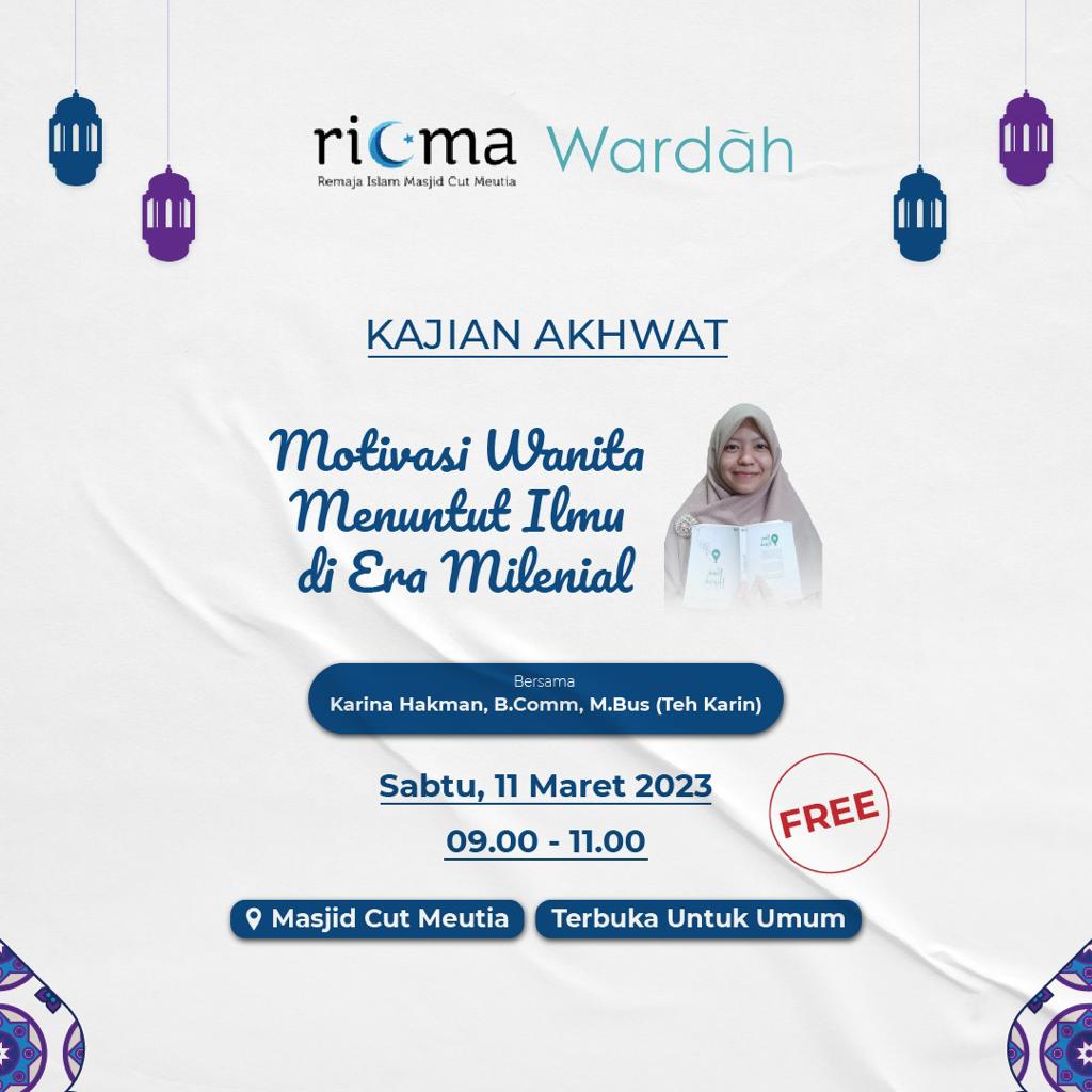 RICMA akan Selenggarakan Kajian Akhwat, Yuk Hadir!