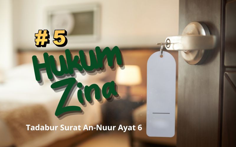 Tadabur Surat An-Nuur Ayat 6