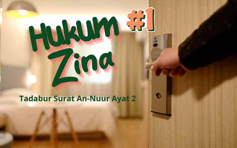 Tadabur Surat An-Nuur Ayat 2
