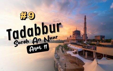 Tadabur Surat An-Nuur Ayat 11