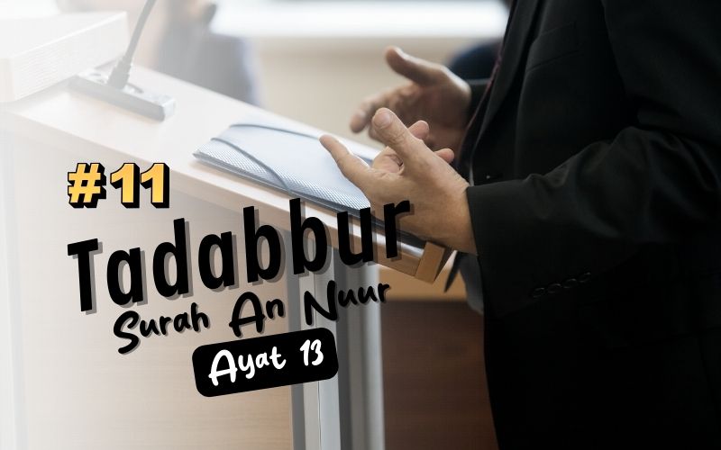 Tadabur Surat An-Nuur Ayat 13