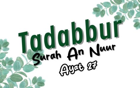 Tadabur Surat An-Nuur Ayat 27