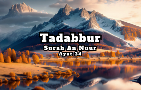 Tadabur Surat An-Nuur Ayat 34