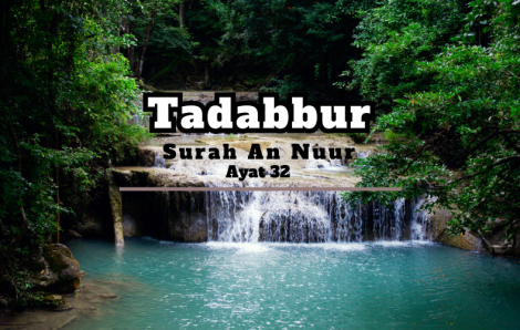 Tadabur Surat An-Nuur Ayat 32