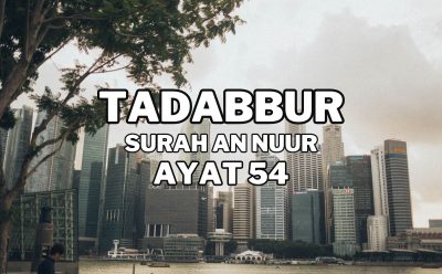 Tadabur Surat An-Nuur Ayat 54