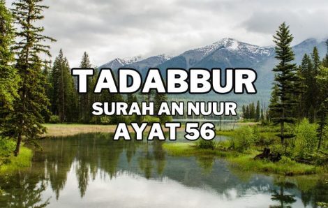 Tadabur Surat An-Nuur Ayat 56