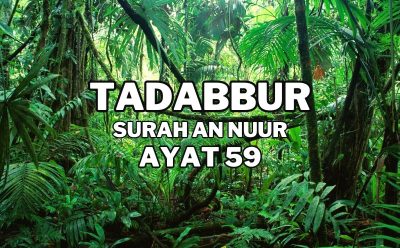 Tadabur Surat An-Nuur Ayat 59
