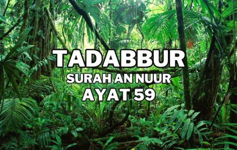 Tadabur Surat An-Nuur Ayat 59