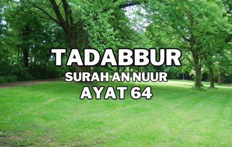 Tadabur Surat An-Nuur Ayat 64